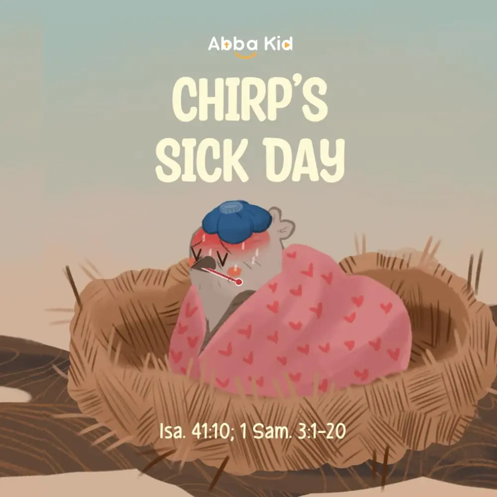 Chirp’s Sick Day